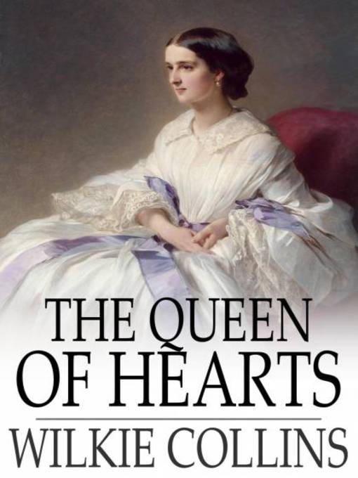 Title details for The Queen of Hearts by Wilkie Collins - Available
